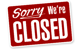 Sorry, we're closed.